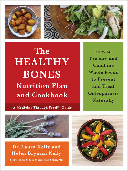 Title details for The Healthy Bones Nutrition Plan and Cookbook by Laura Kelly - Available